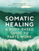 Somatic Healing