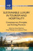 Sustainable Luxury in Tourism and Hospitality