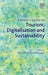 A Research Agenda for Tourism, Digitalisation and Sustainability