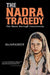 The Nadra Tragedy: The Maria Hertogh Controversy