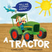 Tell Me a Story About: A Tractor