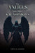 The Angels Now Have Kalashnikovs