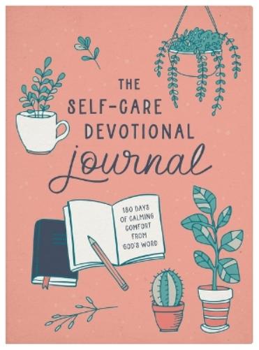 Self-Care Devotional Journal: 180 Days of Calming Comfort from God's Word