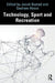 Technology, Sport and Recreation