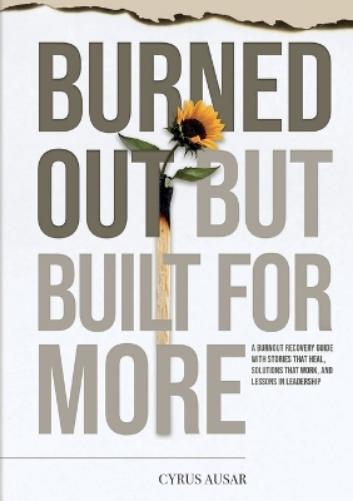 Burned Out, But Built for More