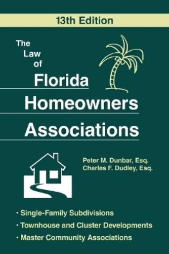 The Law of Florida Homeowners Assoc 13E