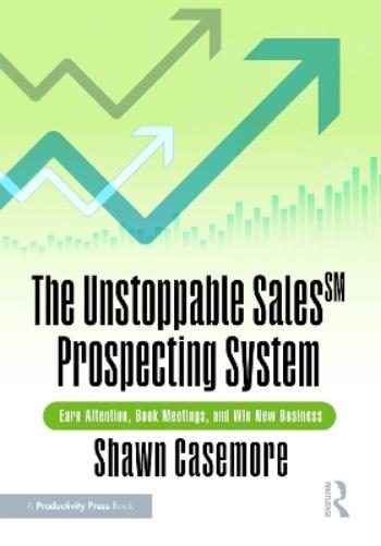 The Unstoppable Sales Prospecting System