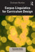 Corpus Linguistics for Curriculum Design