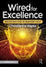 Wired for Excellence