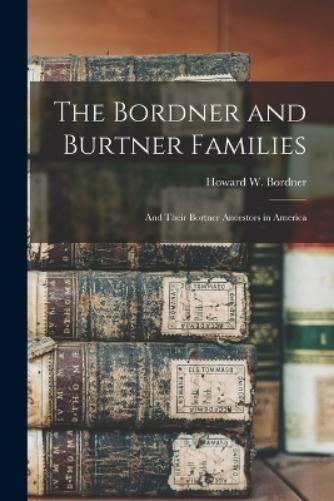 The Bordner and Burtner Families