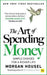 The Art of Spending Money