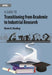 A Guide to Transitioning from Academic to Industrial Research