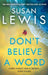 Don’t Believe A Word