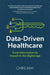 Data-Driven Healthcare