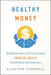Healthy Money