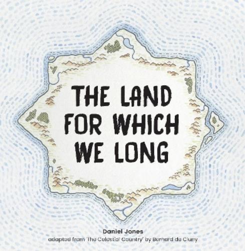 The Land For Which We Long