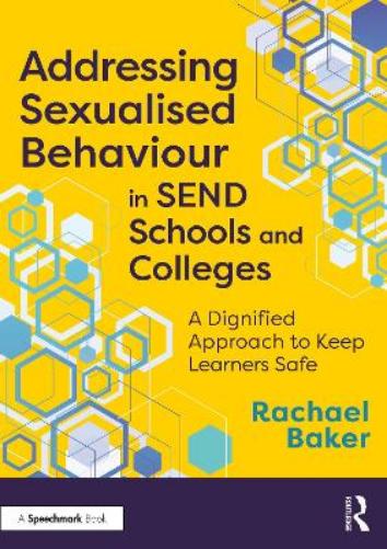 Addressing Sexualised Behaviour in SEND Schools and Colleges