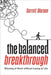 The Balanced Breakthrough