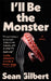 I'll Be the Monster