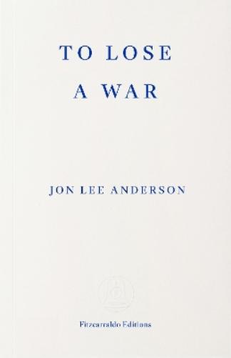 To Lose a War