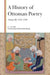 A History of Ottoman Poetry, Volume III