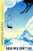 Dead Men Don't Ski