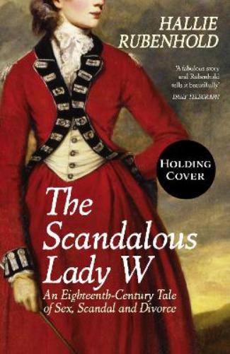 The Scandalous Lady W
