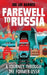 Farewell to Russia