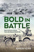 Bold in Battle