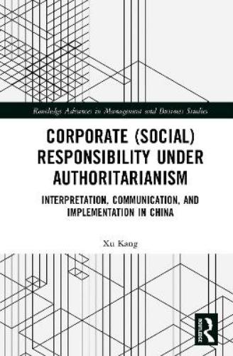 Corporate (Social) Responsibility under Authoritarianism