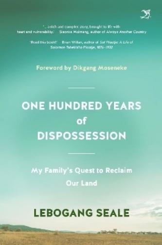 One Hundred Years of Dispossession