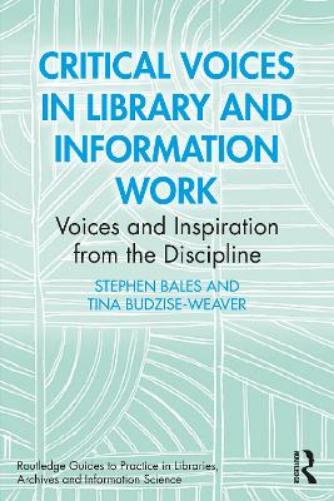 Critical Voices in Library and Information Work