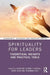 Spirituality for Leaders