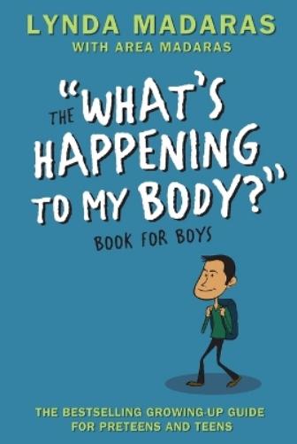 What's Happening to My Body? Book for Boys