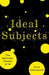 Ideal Subjects Volume 76