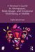 A Woman's Guide to Menopause, Body Image, and Emotional Well-being at Midlife