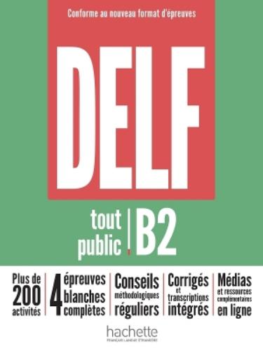 DELF tout public B2 - Nouveau format d'épreuves