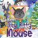 Meet Itty Bitty Mouse