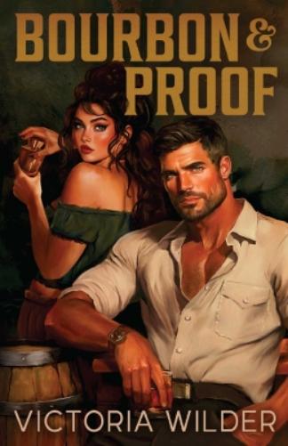 Bourbon and Proof: Volume 3 (The Bourbon Boys