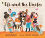 Eli and the Uncles