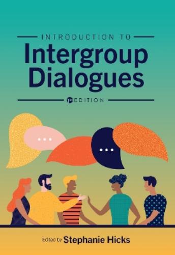 Introduction to Intergroup Dialogues