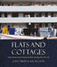 Flats and Cottages