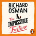 The Impossible Fortune