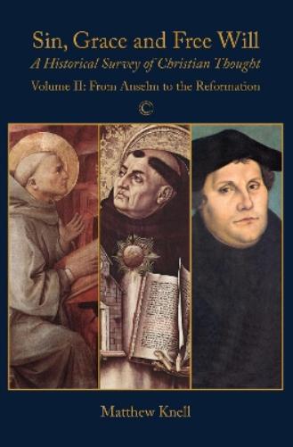 Sin, Grace and Free Will II