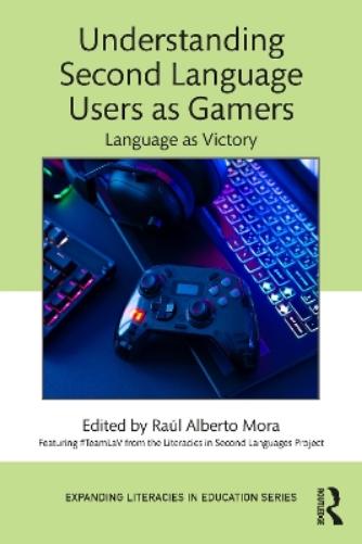 Understanding Second Language Users as Gamers