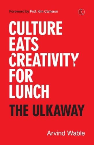 Culture Eats Creativity for Lunch