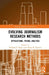 Evolving Journalism Research Methods