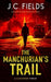 The Manchurian's Trail