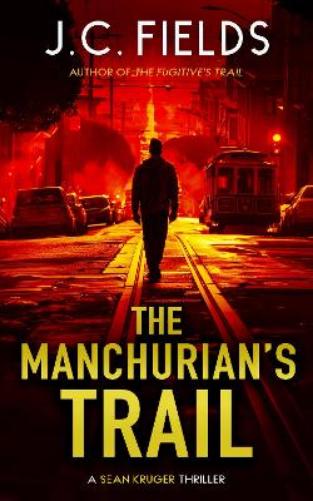 The Manchurian's Trail