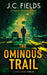 The Ominous Trail